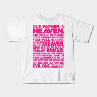 Matthew 6:9-13 Our Father in Heaven Kids T-Shirt